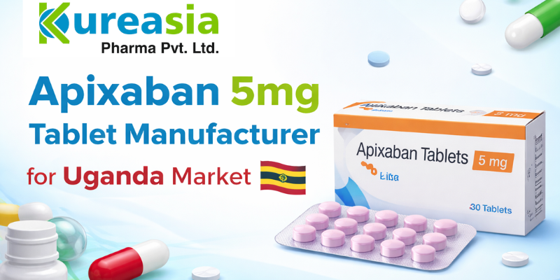Apixaban 5mg tablets by Kureasia Pharma for Uganda market export