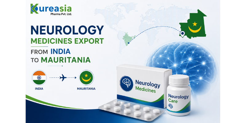 Neurology medicines export from India to Mauritania by Kureasia Pharma