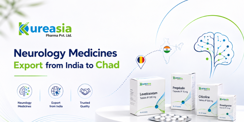 Neurology medicines export services from India to Chad by Kureasia Pharma including Pregabalin, Gabapentin capsules, contract manufacturing, and pharmaceutical export solutions.